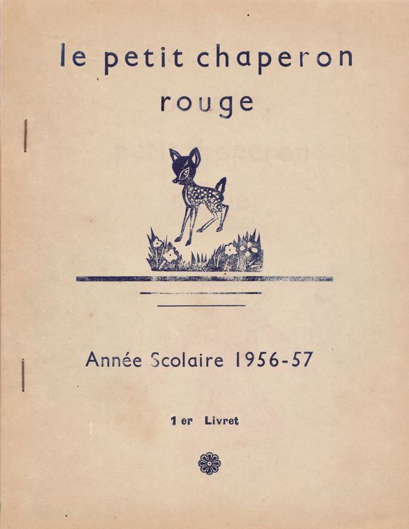 Mon album de lecture - 1956 1957 - dessin de Nguyen Van Thuan- Le petit chaperon rouge