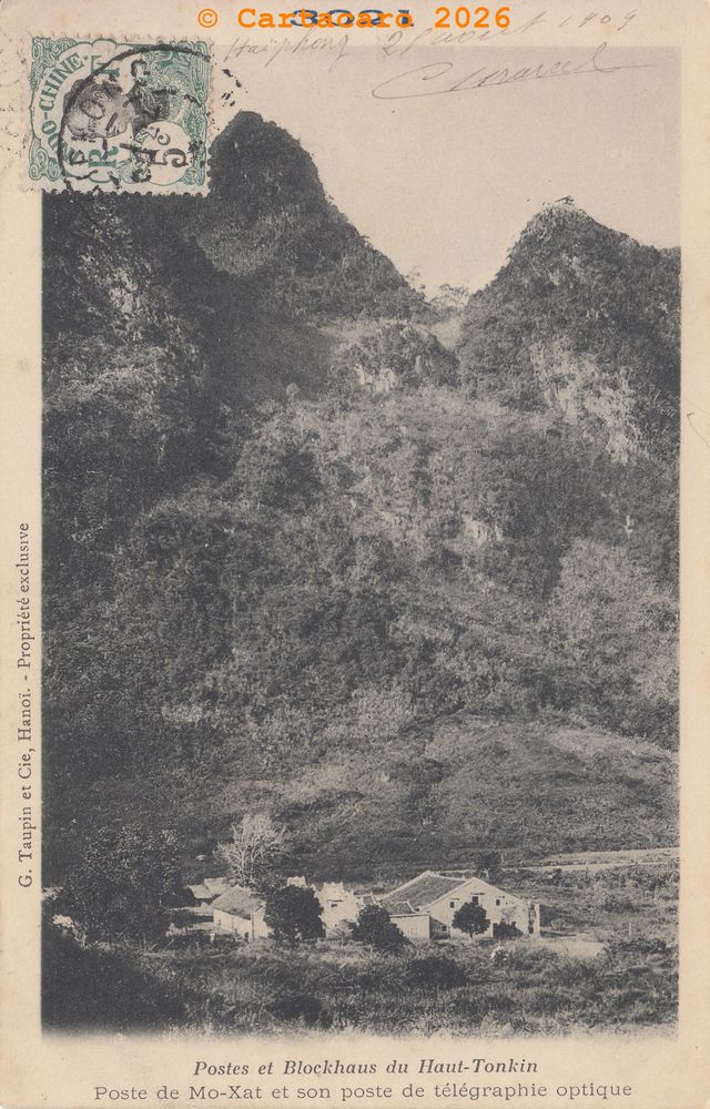 Poste et Blockhaus du haut Tonkin Mo Xat et son poste de télégraphie optique Taupin éditeur ref 3021 @2297 #6705