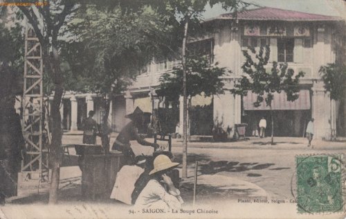  @476 #2403 - Geo à Louis - Cochinchine - <br> Saigon - La soupe chinoise - <br> Planté 94 colorisé - L
